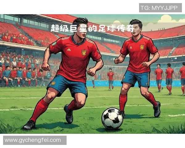 足球巨星助阵广告再升级，激情碰撞引领潮流新风尚